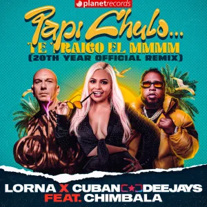 Papi chulo... Te traigo el mmmm (remix)