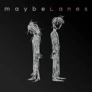 Maybe