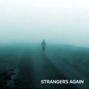 Strangers Again