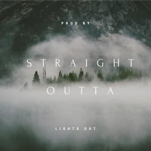 Straight Outta