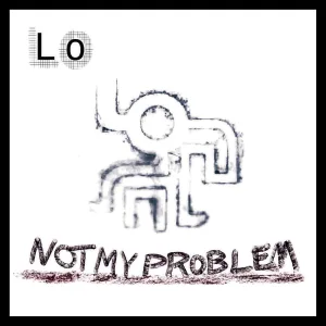 Not My Problem