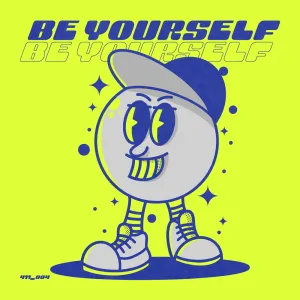 Be Yourself