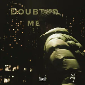 Doubted Me