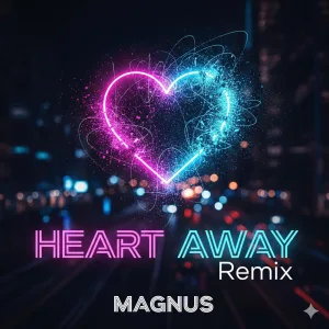 HEART AWAY Remix