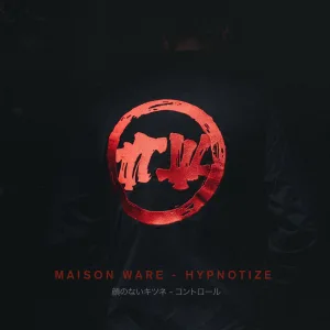 Maison Ware - Hypnotize
