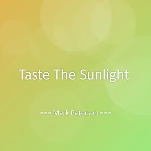 Taste The Sunlight