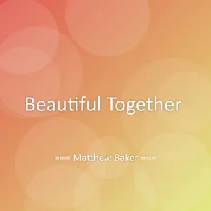 Beautiful Together