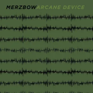 Merzbow Mixes Arcane Device