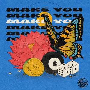 Make You