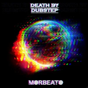 Death By Dubstep