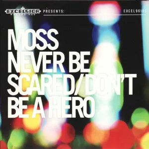 Never Be Scared