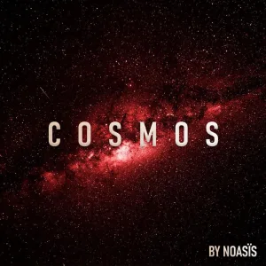 COSMOS BY NOASÏS