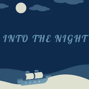 Into the Night