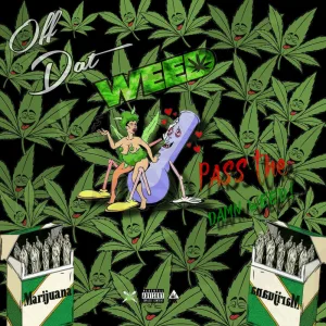 Off Dat Weed