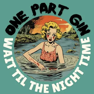 Wait Til The Night Time