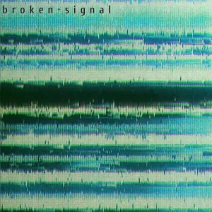 Broken Signal