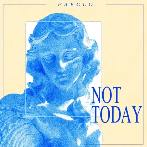 Not Today