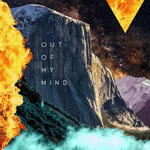 OUT OF MY MIND