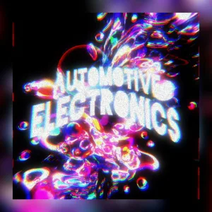 AUTOMOTIVE ELECTRONICS