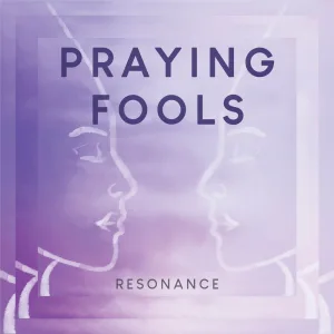 Praying Fools