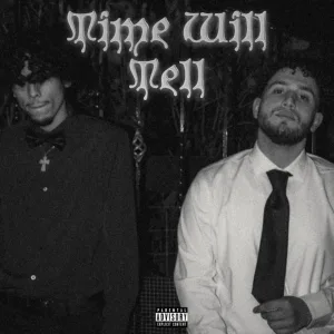 Time Will Tell