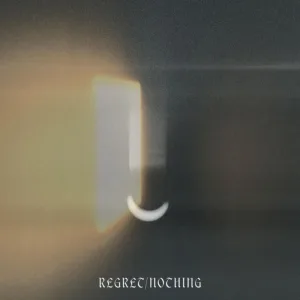 Regret/Nothing
