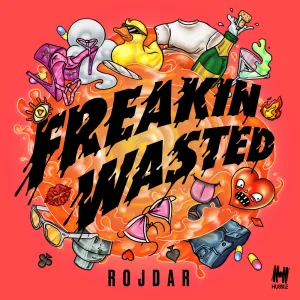 Freakin Wasted