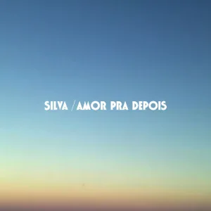 Amor Pra Depois