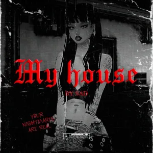 MY HOUSE