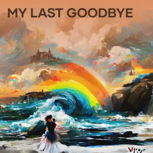 My Last Goodbye