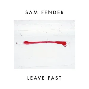 Leave Fast (Single Edit)