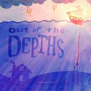 Out of the Depths