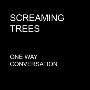 One Way Conversation
