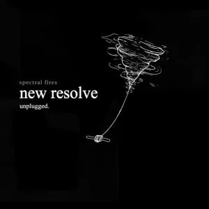 New Resolve (Unplugged)