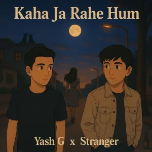 Kaha Ja Rahe Hum