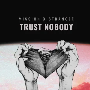 Trust Nobody