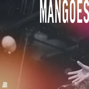 Mangoes