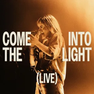 Come Into The Light