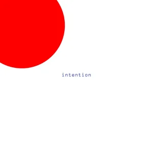 Intention Pt. 1