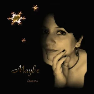 Maybe