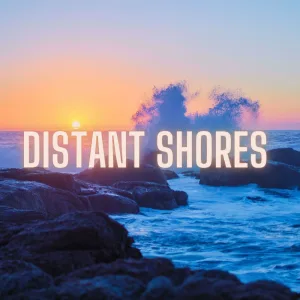 Distant Shores