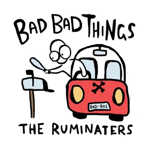 Bad Bad Things