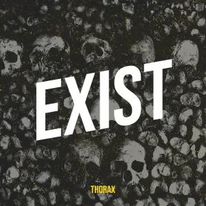 Exist