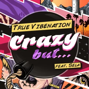Crazy But...