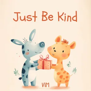 Just Be Kind