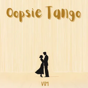 Oopsie Tango