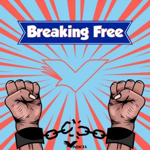 Breaking Free