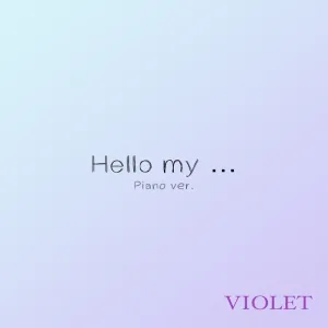 Hello my... (Piano ver.)