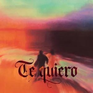 Te quiero