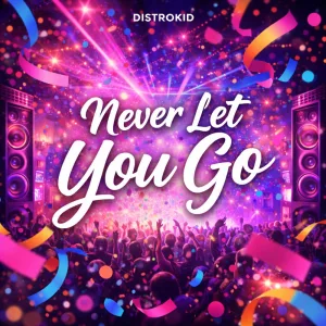 Never Let You Go